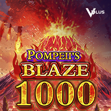 Vplus : Pompeii``s Blaze 1000 - POWERPLAY128