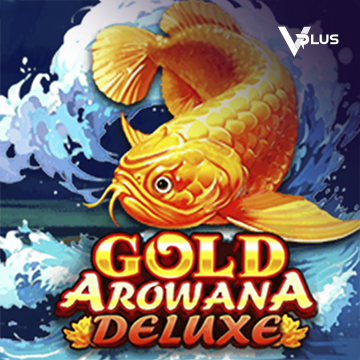 Vplus : Gold Arowana Deluxe - POWERPLAY128
